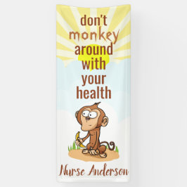 Krankenschwester; Affe nicht um Gesundheit; Person Banner