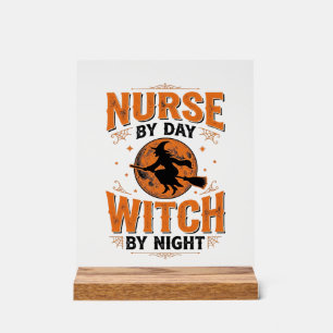 Krankenschwester bei Tag, Hexe bei Nacht Halloween Acrylschild