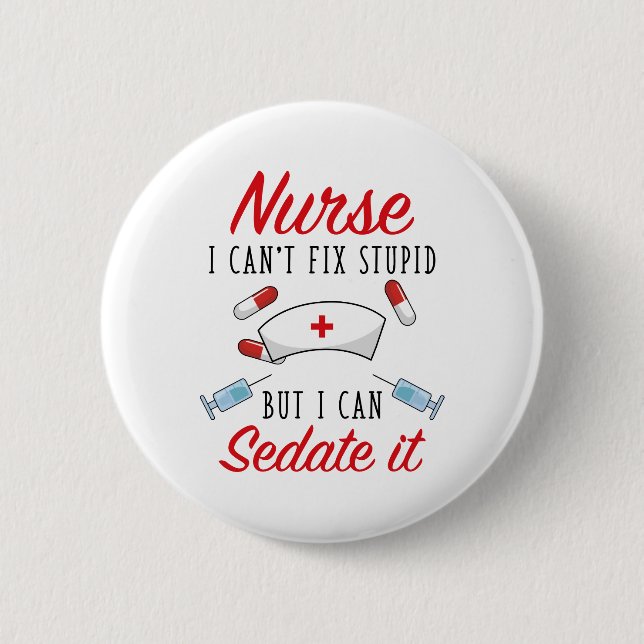 Krankenschwester, die ich nicht reparieren kann, a button (Vorderseite)