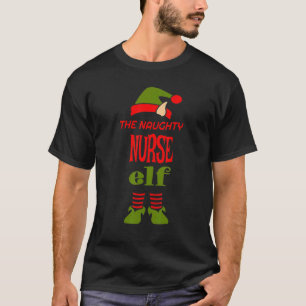Krankenschwester Elf Unartige Weihnachten passende T-Shirt