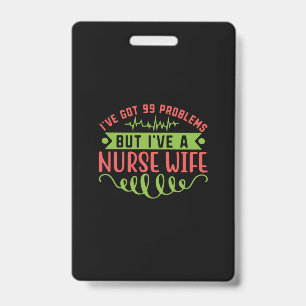 Krankenschwester Geschenk   Ich habe 99 Probleme Ausweis