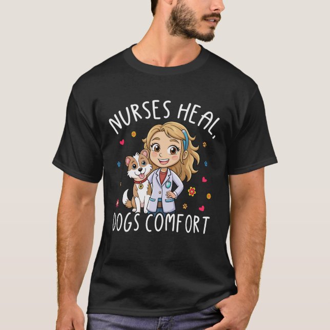 Krankenschwester heilen Hunde Komfort - herzerwärm T-Shirt (Vorderseite)