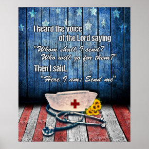 Krankenschwester hier bin ich; schicken Sie mir Mo Poster