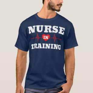 Krankenschwester in der AusbildungKrankenpflege St T-Shirt