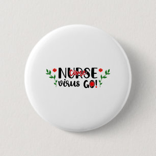 Krankenschwester Krankenschwester kommt Virus Go Button