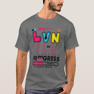 Krankenschwester LVN in Arbeit Künftige Krankenpfl T-Shirt