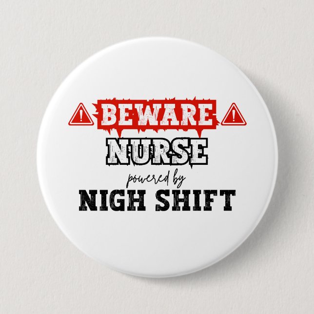 Krankenschwester mit Nachtverschiebung | Krankenpf Button (Vorderseite)