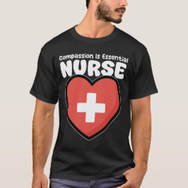 Krankenschwester - MITGEFÜHL IST UNERLÄSSLICH T-Shirt