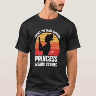 Krankenschwester Prinzessin Praktiker Arbeitswoche T-Shirt