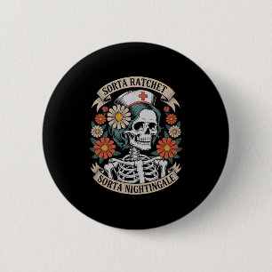 Krankenschwester Sorta Ratchet Sorta Nightingale S Button