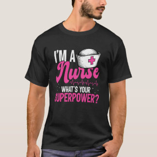 Krankenschwester Superkraft Herzschlag Gesundheits T-Shirt