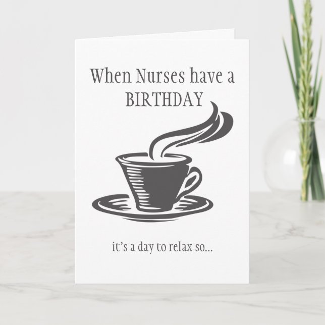 Krankenschwestern entspannen Geburtstag Kaffee kan Karte (Vorderseite)