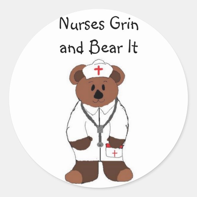 Krankenschwestern Grin and Bear It Runder Aufkleber (Vorderseite)