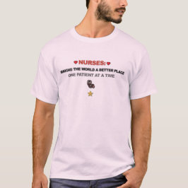 Krankenschwestern machen die Welt zu einem bessere T-Shirt