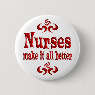 KRANKENSCHWESTERN MACHEN ES GANZ BESSER BUTTON