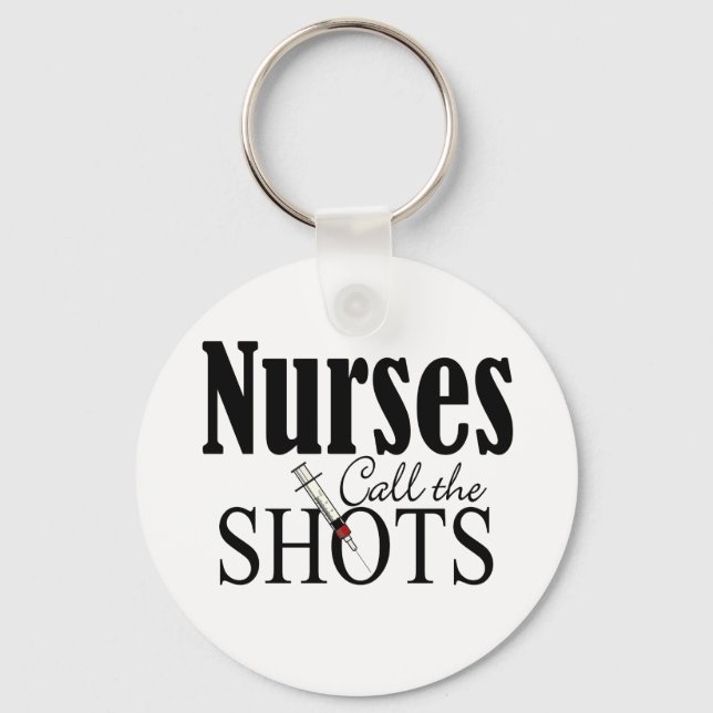 Krankenschwestern nennen die Shots Schlüsselanhänger (Vorderseite)