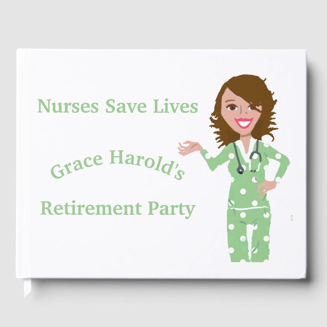 Krankenschwestern Rett Lives Nurse Retirement Part Gästebuch (Vorderseite)