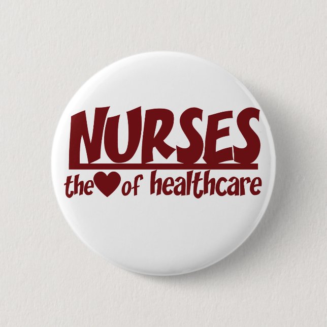 Krankenschwestern sind das Herz der Gesundheitsver Button (Vorderseite)