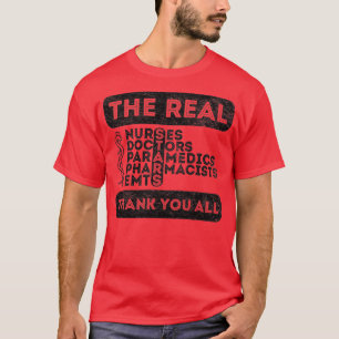 Krankenschwestern sind Helden Ärzte Helden Arbeitn T-Shirt