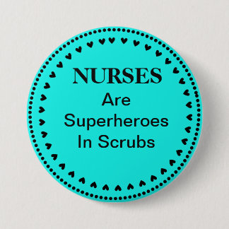 Krankenschwestern sind Superhelden Button
