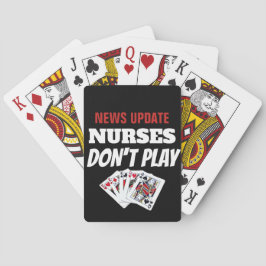 Krankenschwestern spielen nicht Karten-Spielkarten Spielkarten