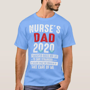 Krankenschwestern Vater 2020 Meine Tochter riskier T-Shirt