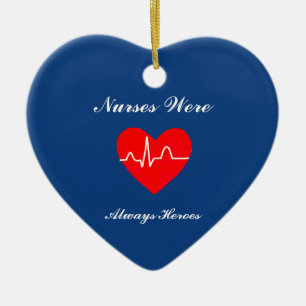 Krankenschwestern waren Helden Herzornament Keramik Ornament