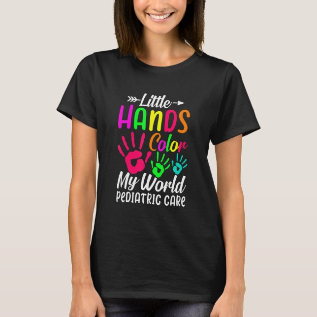 Krankenspital - Kleine Hände Farbe meine Welt Pedi T-Shirt (Vorderseite)