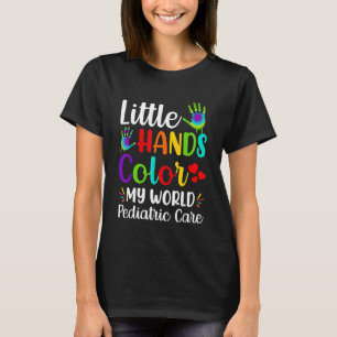 Krankenspital - Kleine Hände Farbe meine Welt Pedi T-Shirt