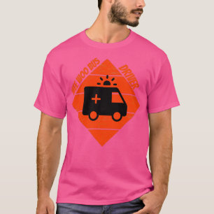 Krankenwagen-Fahrer für Menschen, die gerne Kranke T-Shirt