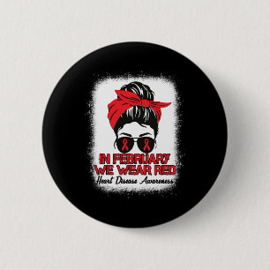 Krankheitsbewusstsein im Februar tragen wir Red Me Button