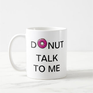 Krapfen-Gespräch zu mir - Tasse