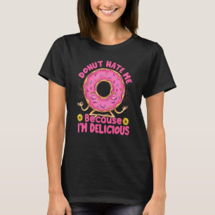 Krapfen Hass mich nicht, weil ich lecker bin Gebä T-Shirt