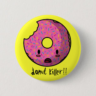 Krapfen-Mörder-Knopf Button