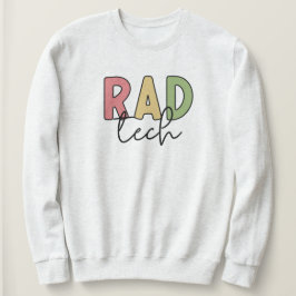 Krass Tech Radiologiologist Radiologie Sweatshirt