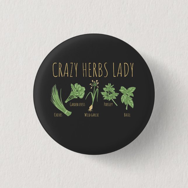 Kräuter - Crazy Herbs Lady Button (Vorderseite)