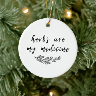 Kräuter sind meine Medizin-Ornamente Keramik Ornament