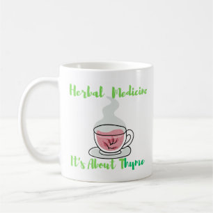 Kräutermedizin - Es geht um sie Kaffeetasse