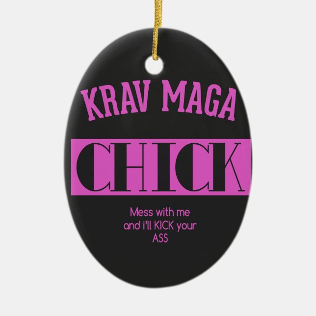 Krav Maga Chick - Mess mit mir Keramik Ornament (Vorne)