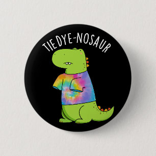 Krawatte-Farbstoff-Nosaur Funny Dinosaur Pun Dark  Button