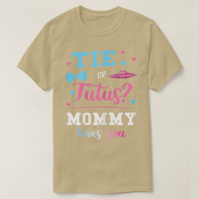 Krawatte von Frauen oder Tutus Mommy Gender Reveal T-Shirt (Design vorne)