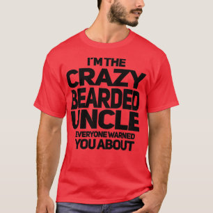 KRAZY BEARARD UNCLE 1 T-Shirt