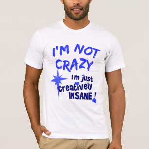 Kreativ verrückter T - Shirt