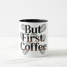 Kreative "Aber zuerst Kaffee" Typografie-Tasse