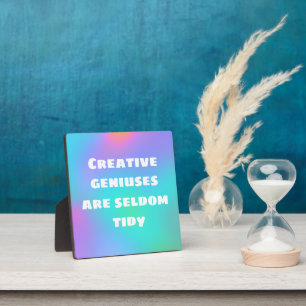 Kreative Genie sind selten Tidy Rainbow Plaque Fotoplatte