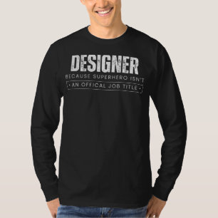 Kreative Kreuzfahrer-Schluckles: Designer - Weil A T-Shirt