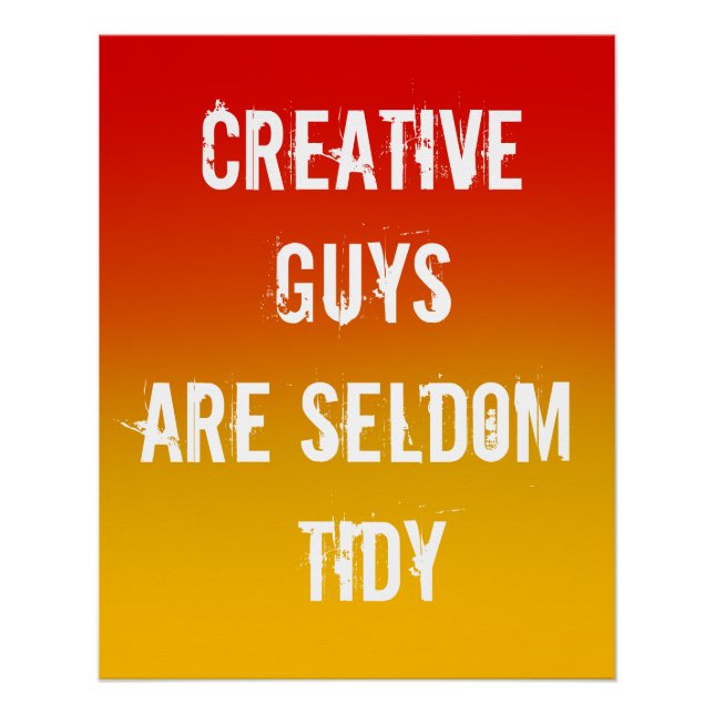 Kreative Typ sind selten Tidy Poster (Vorderseite)