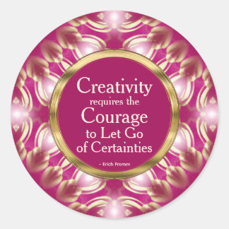 Kreativität Courage Custom Quote Pink Gold Runder Aufkleber