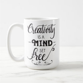 Kreativität ist eine Mind Set Free Tasse