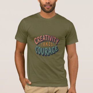 Kreativität macht Mut T-Shirt